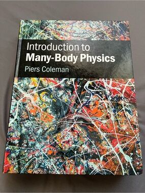 Introduction to Many-Body Physics by Piers Coleman - Multicolor Cover